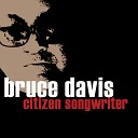 Bruce Davis - In the Home of the American Dream