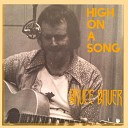 Bruce Bauer - High on a Song