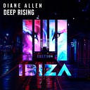 Diane Allen - Deep Rising Original Mix