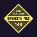 Daniel Chord - Work Original Mix