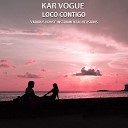Kar Vogue - Loco Contigo Extended Soulful House Instrumental…