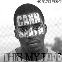 Cann Smith - If I Could Freestyle