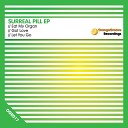 Surreal Pill - Got Love Original Mix