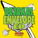 Dejakal - Envelope Original Mix