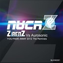 Zirenz Aurosonic - You Fade Away DenSity FuZion Remix