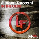 Simone Torosani - In The Club Torosani Poweredmilk Radio Mix