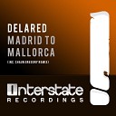 DelaRed - Madrid To Mallorca Shaun Gregory Remix