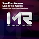 Xten feat Angelika - Love Is The Answer Dub Mix