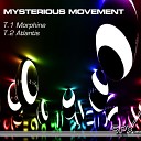 Mysterious Movement - Morphine Original Mix