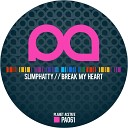 SlimPhatty - Break My Heart Original Mix