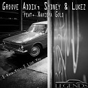 Groove Addix Sydney Lukez Xaviera Gold - I Know You I Live You Original West Coast Mix