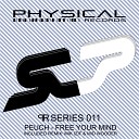 Peuch - Free Your Mind Mid Wooder Remix