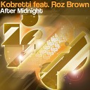 Kobretti Roz Brown - After Midnight Ebbo Riginal Remix