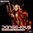 One Brivi DJ Xito DJ Trip - Dangerous Original Mix