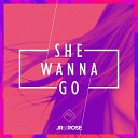 Jr St Rose - She Wanna Go Radio Cut