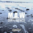 MAW - Diffluence Digital Pilgrimz Remix