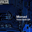 monad - Tilt Shift Original Mix