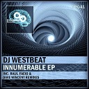 DJ WestBeat - Innumerable Dave Wincent Remix