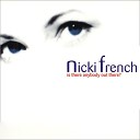 Nicki French - Is There Anybody Out There Pop Euro House…