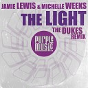 Jamie Lewis feat Michelle Weeks - The Light The Dukes Golden Dub Mix