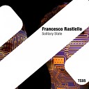 Francesco Rastiello - Solitary State Original Mix