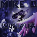 Mike B - Change Everything