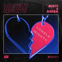 MOTi x Anisa - Lonely Nights