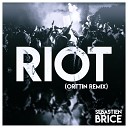 Sebastien Brice - Riot Orttin Remix