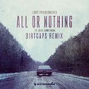 Lost Frequencies feat Axel Ehnstr m - All Or Nothing Dirtcaps Remix