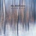 The Field Mice - Let s Kiss And Make Up