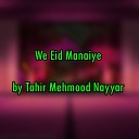 Tahir Mehmood Nayyar - Dil Wich Rehen Wale