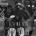 Rock Blood - Aza Na Ngo