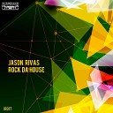 Jason Rivas - Rock da House