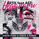 Artik Asti - Неделимы Kolya Funk Eddie G feat O Neill Radio…