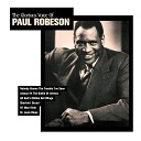 Paul Robeson - Just A Wearyin For You