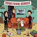 Hometown Heroes - Taking Back Summer