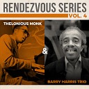 Barry Harris Trio - S R O
