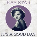 Kay Starr - Mama Goes Where Papa Goes