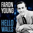 Faron Young And Carl Smith - Live Fast Love Hard Die Young