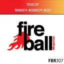 Tenchy - Bibbidi Bobbidi Boo Original Mix