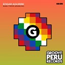 Edgar Aguirre - Mango y Papaya Original Mix