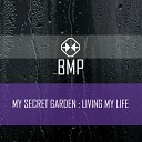 My Secret Garden - Can You Hear Original Mix