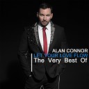 Alan Connor - Then You Kissed Me Jon Dixon Radio Edit