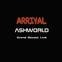 ASHWORLD - Arrival Game board Live