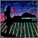 Alejandro Alfaro - My Baby Original Mix