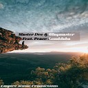 Master Dee BlaqMaster feat Peace - Lomhlaba Original Mix