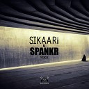 SIKAARi SPANKR - Yogi Original Mix