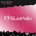 Paul Boyle - You Were Original Mix