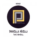 Danielle Arielli - The Wheel Original Mix