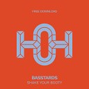 Basstards - Shake Your Booty Radio Edit
